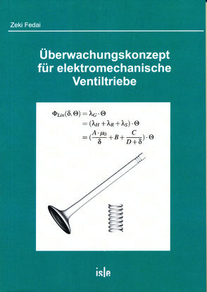 Überwachungskonzept für elektromechnische Ventiltriebe von Zeki,  Fedai