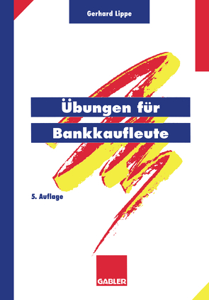 Übungen für Bankkaufleute von Lippe,  Gerhard