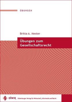 Übungen zum Gesellschaftsrecht von Mester,  Britta A