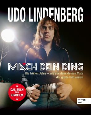 Udo Lindenberg. Mach dein Ding von Bartsch,  Frank, Feierabend,  Peter, Lindenberg,  Udo