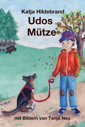 Udos Mütze von Hildebrand,  Katja, Neu,  Tanja