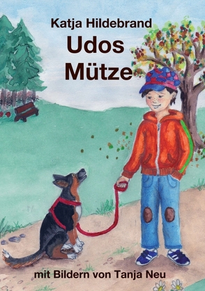 Udos Mütze von Hildebrand,  Katja, Neu,  Tanja