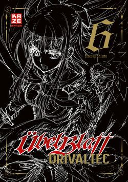 Übel Blatt: Drivaltec (3-in-1-Edition) – Band 6 von Bockel,  Antje, Shiono,  Etorouji