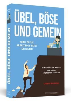 Übel, böse und gemein von Papke,  Christoph