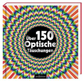 Über 150 optische Täuschungen von Sarcone,  Gianni A., Waeber,  Marie-Jo