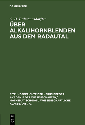 Über Alkalihornblenden aus dem Radautal von Erdmannsdörffer,  O. H.
