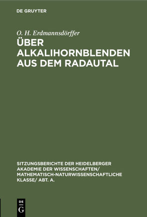 Über Alkalihornblenden aus dem Radautal von Erdmannsdörffer,  O. H.