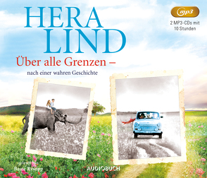 Über alle Grenzen von Lind,  Hera, Rysopp,  Beate