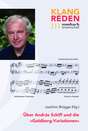 Über András Schiff und die »Goldberg-Variationen« von Brügge,  Joachim