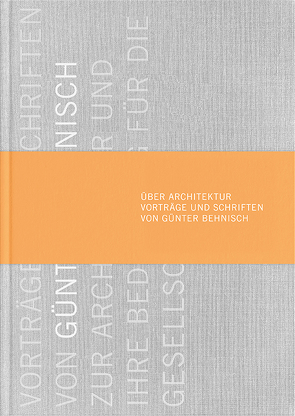 Über Architektur von Behnisch,  Stefan