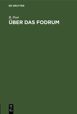 Über das Fodrum von Post,  B.