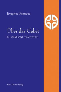 Über das Gebet von Ponticus,  Evagrius