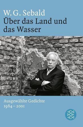 Über das Land und das Wasser von Meyer,  Sven, Sebald,  W.G.