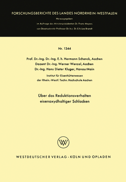 Über das Reduktionsverhalten eisenoxydhaltiger Schlacken von Schenck,  Hermann