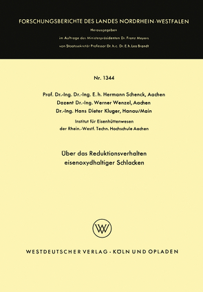 Über das Reduktionsverhalten eisenoxydhaltiger Schlacken von Schenck,  Hermann