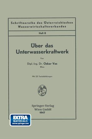 Über das Unterwasserkraftwerk von Vas,  Oskar