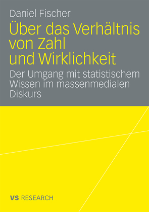 Über das Verhältnis von Zahl und Wirklichkeit von Fischer,  Daniel