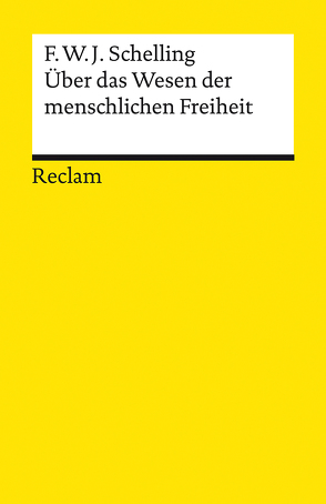 Über das Wesen der menschlichen Freiheit von Schelling,  Friedrich Wilhelm Joseph, Wetz,  Franz Josef