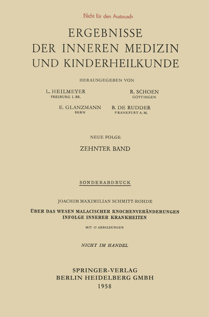 Über das Wesen Malacischer Knochenveränderungen Infolge Innerer Krankheiten von Schmitt-Rohde,  Joachim Maximilian