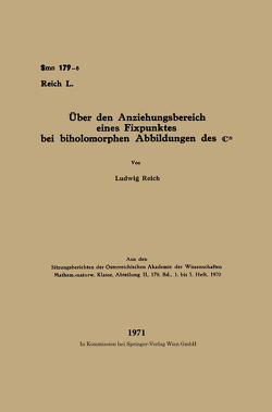 Über den Anziehungsbereich eines Fixpunktes bei biholomorphen Abbildungen des ℂn von Reich,  Ludwig