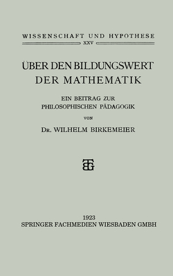 Über den Bildungswert der Mathematik von Birkemeier,  Wilhelm