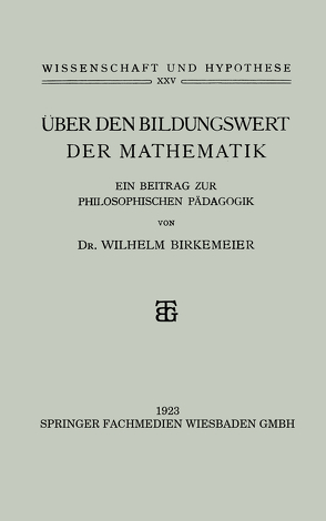 Über den Bildungswert der Mathematik von Birkemeier,  Wilhelm