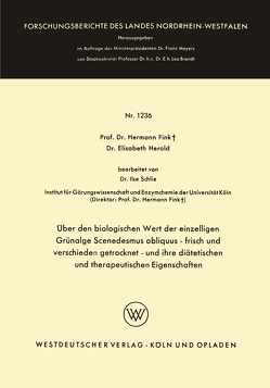 Über den biologischen Wert der einzelligen Grünalge Scenedesmus obliquus — frisch und verschieden getrocknet — und ihre diätetischen und therapeutischen Eigenschaften von Fink,  Hermann