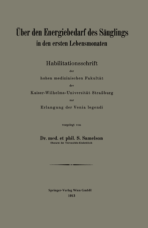 Über den Energiebedarf des Säuglings in den ersten Lebensmonaten von Samelson,  Siegfried