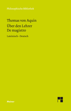 Über den Lehrer von Jüssen,  Gabriel, Krieger,  Gerhard, Pauli,  Heinrich, Schneider,  Jakob Hans Josef, Thomas von Aquin