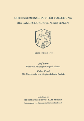 Über den Philosophie-Begriff Platons. Die Mathematik und die physikalische Realität von Pieper,  Josef