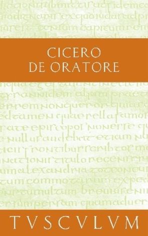 Über den Redner / De oratore von Cicero, Nüßlein,  Theodor