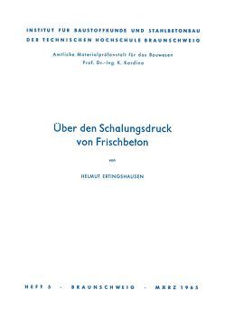 Über den Schalungsdruck von Frischbeton von Ertingshausen,  Helmut