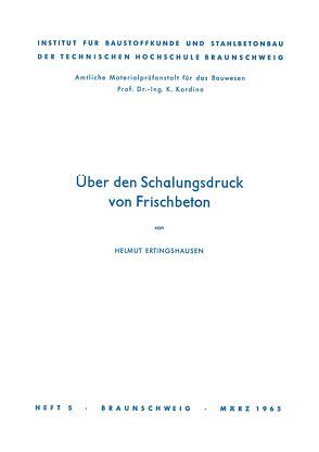 Über den Schalungsdruck von Frischbeton von Ertingshausen,  Helmut