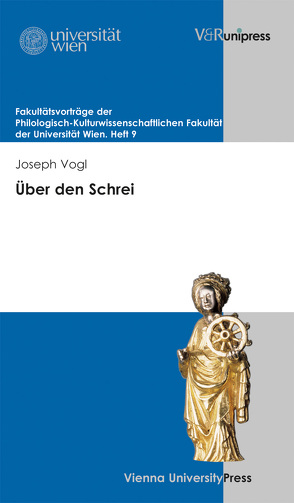 Über den Schrei von Meyer,  Matthias, Römer,  Franz, Vogl,  Joseph, Weigelin-Schwiedrzik,  Susanne