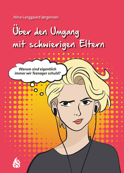 Über den Umgang mit schwierigen Eltern von Hüther,  Franziska, Jørgensen,  Nina Lynggaard