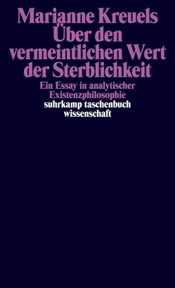 Über den vermeintlichen Wert der Sterblichkeit von Kreuels,  Marianne