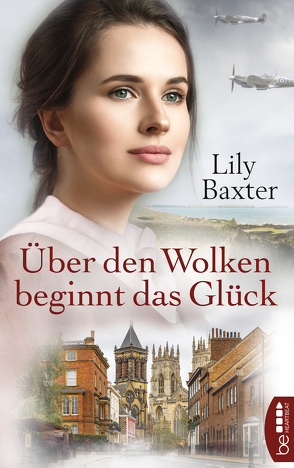 Über den Wolken beginnt das Glück von Baxter,  Lily