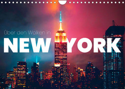 Über den Wolken in New York (Wandkalender 2024 DIN A4 quer), CALVENDO Monatskalender von Monkey,  Happy