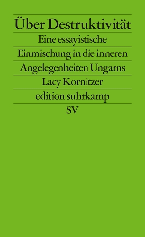 Über Destruktivität von Kornitzer,  Lacy