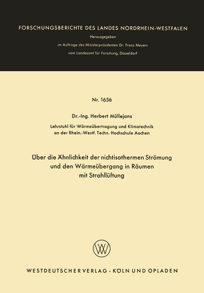 Über die Ähnlichkeit der nichtisothermen Strömung und den Wärmeübergang in Räumen mit Strahllüftung von Müllejans,  Herbert