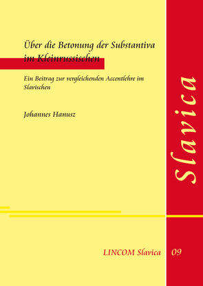 Über die Betonung der Substantiva im Kleinrussischen von Hanusz,  Johannes, Lüders,  Ulrich