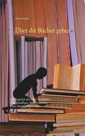 Über die Bücher gehen von Dietler,  Marcel