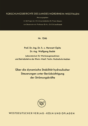 Über die dynamische Stabilität hydraulischer Steuerungen unter Berücksichtigung der Strömungskräfte von Opitz,  Herwart