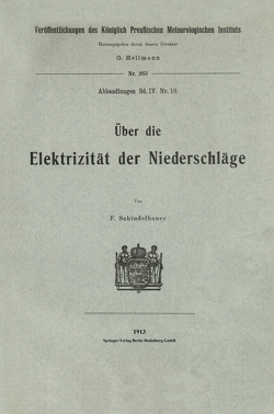 Über die Elektrizität der Niederschläge von Schindelhauer,  Fritz