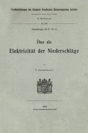 Über die Elektrizität der Niederschläge von Schindelhauer,  Fritz