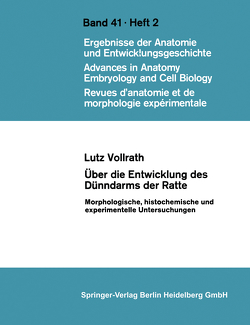 Über die Entwicklung des Dünndarms der Ratte von Vollrath,  L.