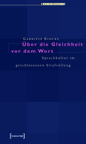 Über die Gleichheit vor dem Wort von Klocke,  Gabriele