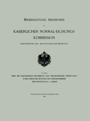 Über die Gleichzeitige Bestimmung der Teilungsfehler Zweier Maszstäbe Durch die Methode des Durchschiebens von Leman,  Arnold