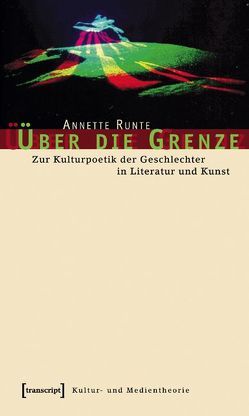 Über die Grenze von Runte,  Annette