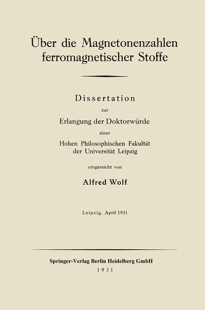 Über die Magnetonenzahlen ferromagnetischer Stoffe von Wolf,  Alfred